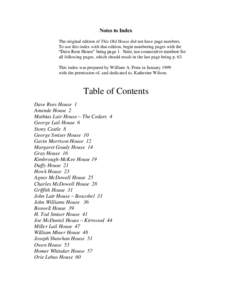 Notes to Index The original edition of This Old House did not have page numbers. To use this index with that edition, begin numbering pages with the “Dave Rees House” being page 1. Next, use consecutive numbers for a
