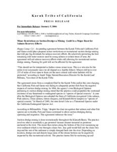 Karuk Tribe of California PRESS RELEASE For Immediate Release: January 5, 2006 For more information: Leaf Hillmanx 2040 or aig Tucker, Klamath Campaign Coordinatorx 3027