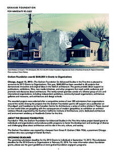 FOR IMMEDIATE RELEASE  Gianni Pettena, Ice House II, 1972, Minneapolis, MN. From the 2013 Graham Foundation Organizational Grant to Woodbury University for Beyond Environment. Photo courtesy of Gianni Pettena.  Graham Fo