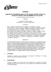 Council[removed]COUNCIL MINUTES OF THE MEETING HELD AT THE COUNCIL OFFICES, PENALLTA HOUSE ON TUESDAY 23RD NOVEMBER 2010 AT 5.00 PM PRESENT: