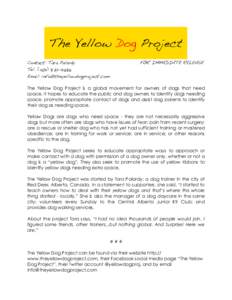 The Yellow Dog Project Contact: Tara Palardy! TelEmail:   FOR IMMEDIATE RELEASE