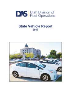 State Vehicle Report 2017 Utah Administrative Code; Title 63A Chapter 9 Part 4 Section 402 63AState-owned vehicle report -- Contents