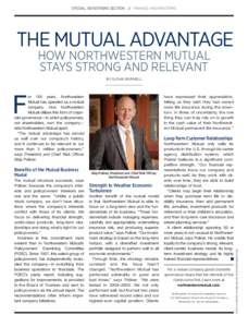 SPECIAL ADVERTISING SECTION // FINANCE AND INVESTING  THE MUTUAL ADVANTAGE HOW NORTHWESTERN MUTUAL STAYS STRONG AND RELEVANT BY SUSAN BURNELL