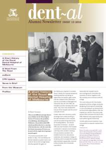 CONTENTS A Short History of the Royal Dental Hospital of Melbourne A Word From