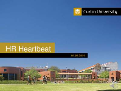 HR Heartbeat[removed]Curtin University is a trademark of Curtin University of Technology CRICOS Provider Code 00301J