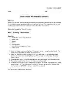 STUDENT WORKSHEET Name ______________________ Date ___________________  Homemade Weather Instruments