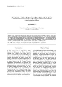 Limnological Review–110  Peculiarities of the hydrology of the Trakai Lakeland: outseepaging lakes Kęstutis Kilkus Vilnius University, Department of Hydrology and Climatology,