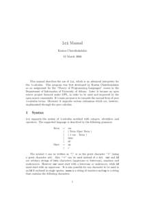 lci Manual Kostas Chatzikokolakis 12 March 2006 This manual describes the use of lci, which is an advanced interpreter for the λ-calculus. This program was first developed by Kostas Chatzikokolakis