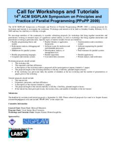 Call for Workshops and Tutorials  14th ACM SIGPLAN Symposium on Principles and Practice of Parallel Programming (PPoPPThe ACM SIGPLAN Symposium on Principles and Practice of Parallel Programming (PPoPPis se