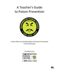 A Teacher’s Guide to Poison Prevention Lesson Plans and Activity Ideas for Poison Prevention in the Classroom