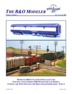 THE B&O MODELER Volume 4, Number 4 JULY/ AUGUST[removed]MODELING B&O’S CLASS B-21 BAGGAGE CARS