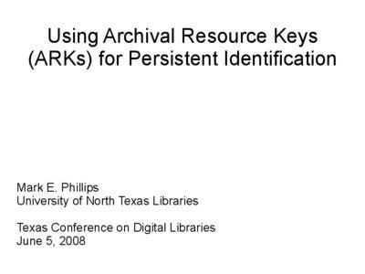 Using Archival Resource Keys (ARKs) for Persistent Identification