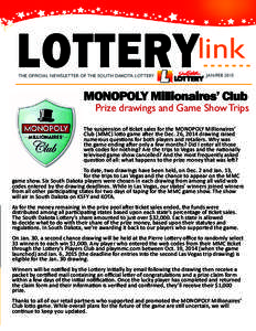 LOTTERY  link ThE oFFiciAl NEwslETTEr oF ThE souTh DAkoTA loTTEry