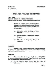 For discussion on 19 June 2009 FCR[removed]ITEM FOR FINANCE COMMITTEE
