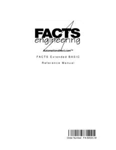 Automationdirect.com™ FACTS Extended BASIC Reference Manual Order Number: FA-BASIC-M