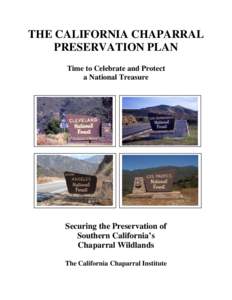 THE CALIFORNIA CHAPARRAL PRESERVATION PLAN Time to Celebrate and Protect a National Treasure  Securing the Preservation of