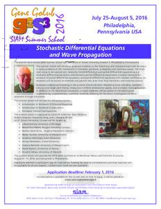 July 25-August 5, 2016 Philadelphia, Pennsylvania USA Stochastic Differential Equations and Wave Propagation