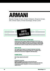 Armani  Brands: Giorgio Armani, Armani Collezioni, Emporio Armani, EA7, Armani Jeans, Armani Exchange, Armani Junior  WORKER EMPOWERMENT: