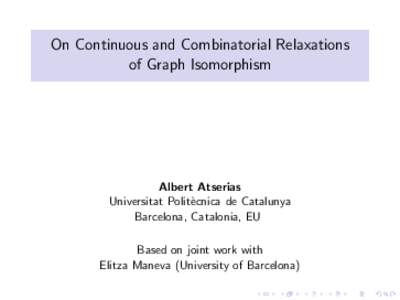 On Continuous and Combinatorial Relaxations   of Graph Isomorphism