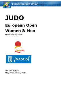 JUDO European Open Women & Men World Ranking Event  Madrid/SPAIN