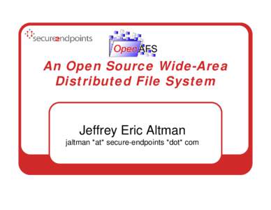 OpenAFS: An Open Source Wide-Area Distributed File System