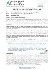 ACCSC ACCREDITATION ALERT To: ACCSC Accredited Institutions and Other Interested Parties  From: