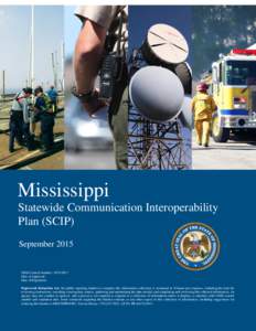 Mississippi Statewide Communication Interoperability Plan (SCIP) SeptemberOMB Control Number: 