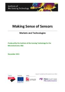 Level sensor / Wireless sensor network / Fiber optic sensor / Biosensor / Pressure sensor / Measurement and signature intelligence / Sensors / Technology / Oxygen sensor