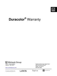 ®  Duracolor Warranty 160 S. Industrial Blvd. Calhoun, GA 30701