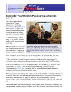 Statewide Freight System Plan nearing completion By Sue Roe The Office of Freight and Commercial Vehicle Operations is finalizing the Statewide Freight System