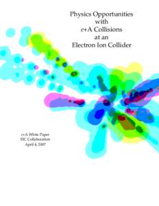 Physics Opportunities with e+A Collisions at an Electron Ion Collider