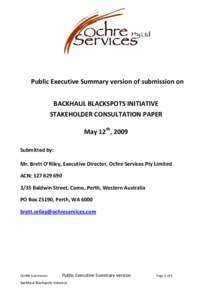 Public Executive Summary version of submission on   BACKHAUL BLACKSPOTS INITIATIVE  STAKEHOLDER CONSULTATION PAPER    May 12th, 2009   