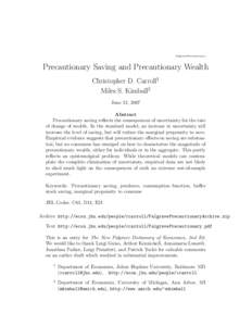 PalgravePrecautionary  Precautionary Saving and Precautionary Wealth Christopher D. Carroll1 Miles S. Kimball2 June 12, 2007