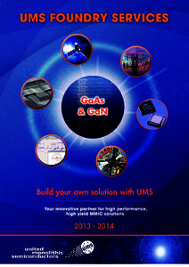 GaAs & GaN Build your own solution with UMS  FOUNDRY
