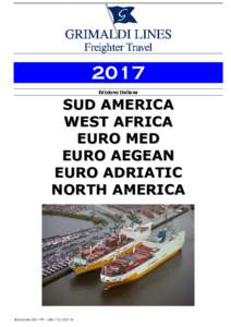 2017 Edizione Italiana SUD AMERICA WEST AFRICA EURO MED