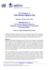 On the occasion of  International Migrants Day Thursday, 18 December 2008 Panel discussion on