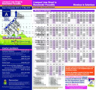 Liverpool Lime Street to Manchester Piccadilly via Warrington Central and Birchwood From 14 December 2015 to 14 May 2016