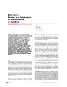 E-broidery: Design and fabrication of textile-based computing by E. R. Post M. Orth