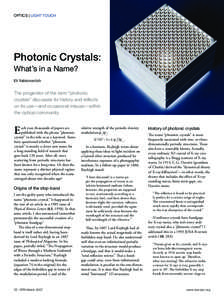 OPTICS | LIGHT TOUCH  Photonic Crystals: What’s in a Name? Eli Yablonovitch