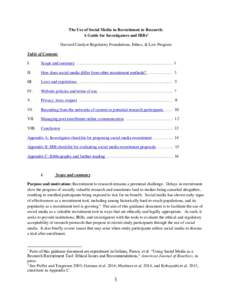 The Use of Social Media in Recruitment to Research: A Guide for Investigators and IRBs1 Harvard Catalyst Regulatory Foundations, Ethics, & Law Program Table of Contents I.