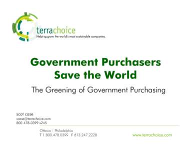Microsoft PowerPoint - Case -- Gov Purchasers Save the World (Aug[removed]ppt