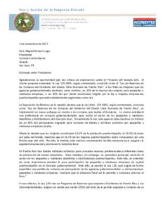 2 de noviembre de 2017 Hon. Miguel Romero Lugo Presidente Comisión de Gobierno Senado San Juan, PR
