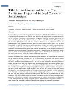 1  Title: Art, Architecture and the Law: The Architectural Project and the Legal Contract as Social Artefacts Author: Anne Bordeleau and André Bélanger