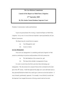 Microsoft Word - Report on multi-party litigation launch speech Denham J _Sept 2005_.doc