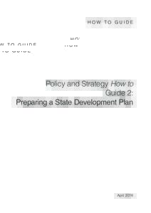 How to guide  Policy and Strategy How to Guide 2: Preparing a State development Plan