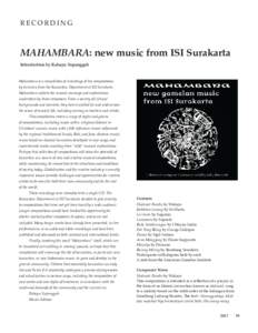 RECORDING  MAHAMBARA: new music from ISI Surakarta Introduction by Rahayu Supanggah Mahambara is a compilation of recordings of ten compositions