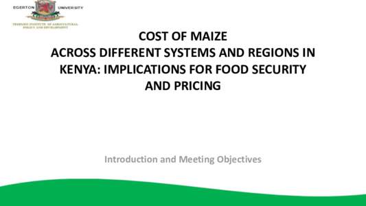 Assessing the Cost of Maize Production and Return to Investment under Different Production Systems