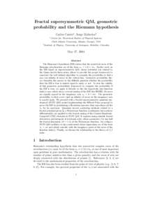 Fractal supersymmetric QM, geometric probability and the Riemann hypothesis Carlos Castro1 , Jorge Mahecha2 1  Center for Theoretical Studies of Physical Systems,