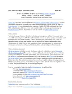 Press Release for Digital Humanities Scholars  Syriaca.org publishes The Syriac Gazetteer (http://syriaca.org/geo/)  Editors: Thomas A. Carlson and David A. Michelson 