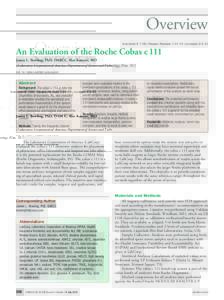 Overview Submitted | Revision Received | AcceptedAn Evaluation of the Roche Cobas c 111 James L. Bowling, PhD, DABCC, Alex Katayev, MD (Laboratory Corporation of America, Department of Science and 